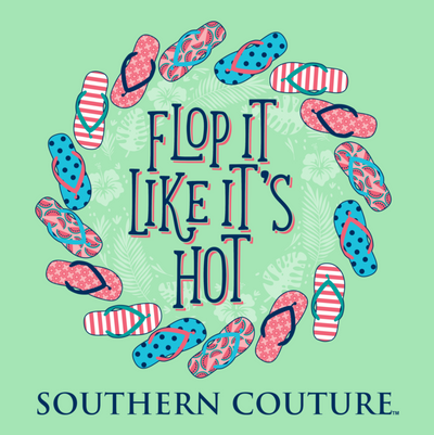 Southern Couture "Flop It Like It's Hot" Ladies T - Mint