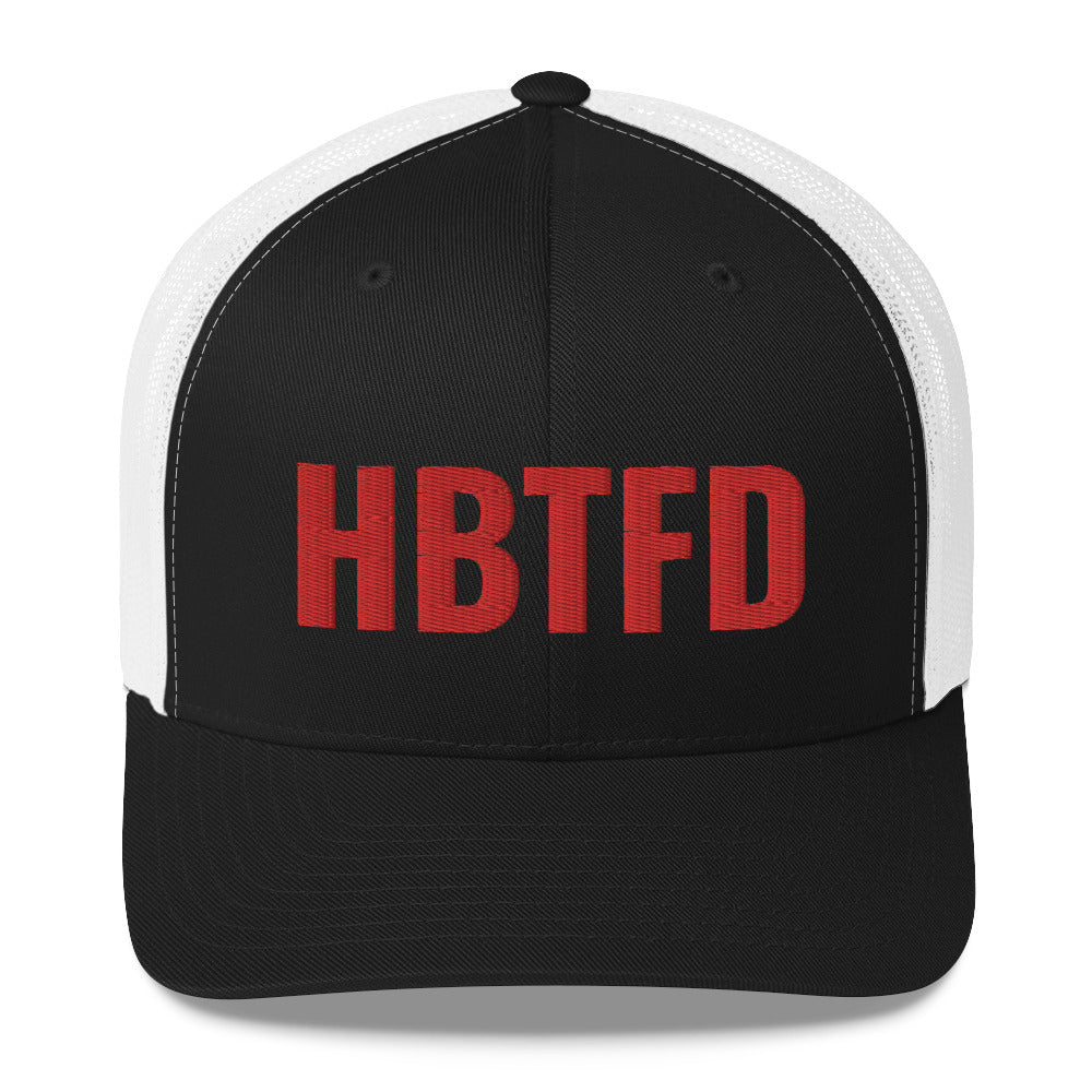 That's What I Told 'Em -Trucker Cap (HBTFD)